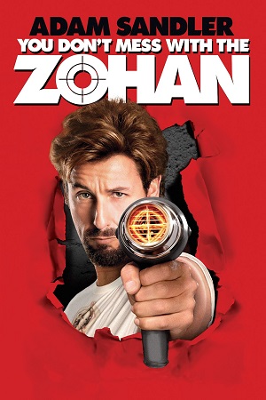 Download  You Dont Mess with the Zohan (2008) Dual Audio {Hindi-English} 480p [400MB] | 720p [900MB] | 1080p [2.2GB]