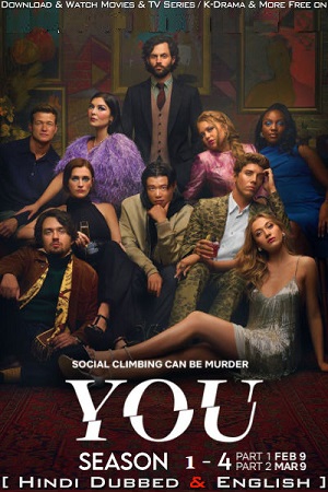 Download  Netflix You (Season 1 – 4) [Part 02 Added] Dual Audio {Hindi - English} Complete WEB Series 480p | 720p | 1080p HDRip