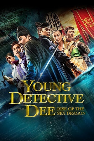 Download  Young Detective Dee Rise of the Sea Dragon (2013) BluRay Dual Audio {Hindi-Chinese} 480p [400MB] | 720p [1.4GB] | 1080p [2.3GB]