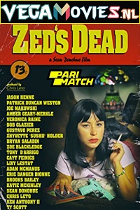 Download  Zeds Dead (2021) Hindi Voice Over Full Movie WEB-DL 720p [1GB]