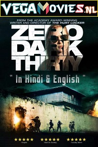 Download  Zero Dark Thirty (2012) Dual Audio {Hindi-English} 480p [550MB] | 720p [1.6GB] | 1080p [4.6GB]