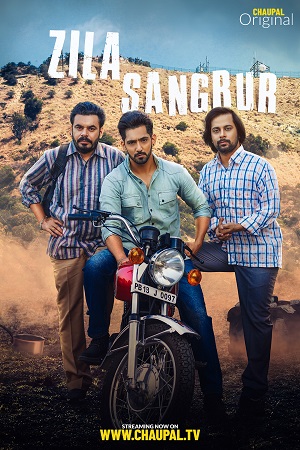 Download  Zila Sangrur (2021) Season 1 Punjabi Complete WEB Series 480p [750MB] | 720p [1.8GB] HDRip