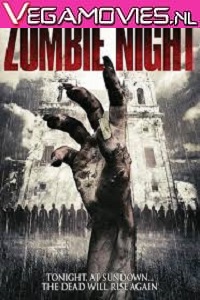 Download  Zombie Night (2013) Dual Audio {Hindi-English} 480p [300MB] | 720p [700MB]