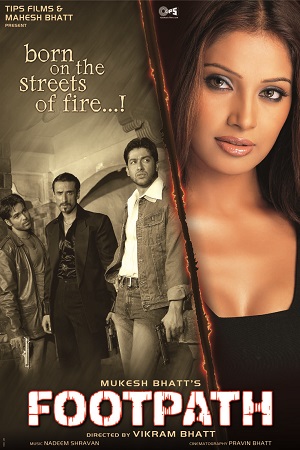 Download  Footpath (2003) Hindi Full Movie 480p [450MB] | 720p [1GB] | 1080p [4.8GB]