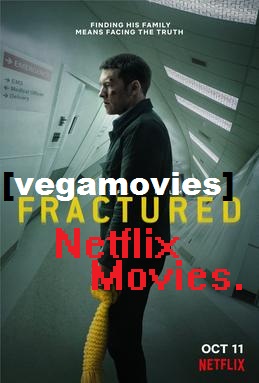 Download  Fractured (2019) Dual Audio {Hindi-English} 480p [350MB] | 720p [900MB]