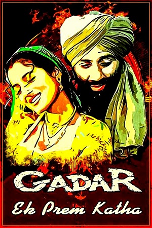 Download  Gadar: Ek Prem Katha (2001) Hindi Full Movie 480p [500MB] | 720p [1.4GB] | 1080p [5GB]