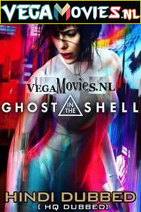 Download  Ghost in the Shell (2017) Dual Audio {Hindi-English} 480p [400MB] | 720p [850MB] | 1080p [1.7GB]