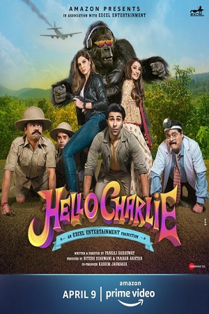 Download  Hello Charlie (2021) Hindi Full Movie 480p [400MB] | 720p [700MB] | 1080p [1.3GB]