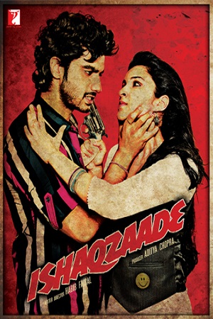 Download  Ishaqzaade (2012) Hindi Full Movie 480p [400MB] | 720p [900MB] | 1080p [1.5GB]