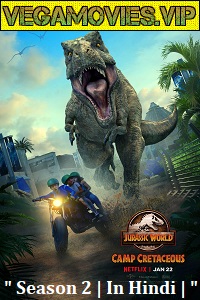 Download  Jurassic World: Camp Cretaceous (Season 2) Dual Audio {Hindi 5.1DD} Complete Netflix WEB Series 480p | 720p WEB-DL