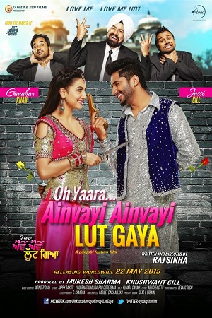 Download  Oh Yaara Ainvayi Ainvayi Lut Gaya (2015) Hindi Full Movie 480p (400MB) | 720p (1GB)