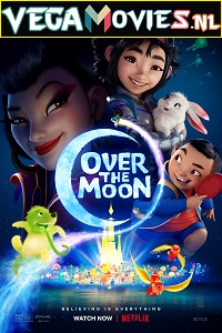 Download  Over the Moon (2020) Dual Audio {Hindi-English} 480p [300MB] | 720p [850MB] | 1080p [2GB]