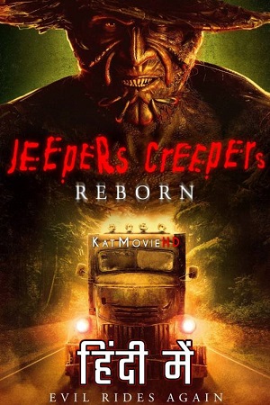 Download  Jeepers Creepers 4: Reborn (2022) Dual Audio {Hindi-English} 480p [450MB] | 720p [950MB] | 1080p [2GB]