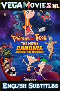 Download  Phineas and Ferb The Movie: Candace Against the Universe (2020) English 480p [350MB] | 720p [700MB]