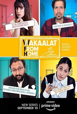 Download  Wakaalat From Home (2020) Season 1 Hindi Complete AMZN WEB Series 480p | 720p WEB-DL