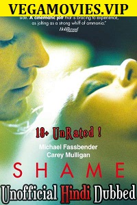 Download  [18-] Shame (2011) Dual Audio {Hindi-English} WEB-DL 480p [300MB] | 720p [900MB]