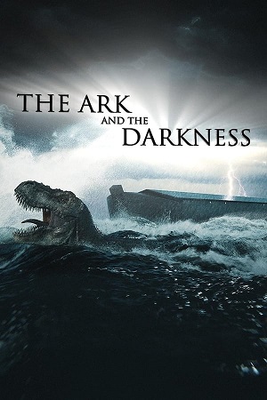 Download The Ark and the Darkness (2024) Hindi (HQ Fan Dubbed) Movie Free  720p & 1080p | Full-Movie