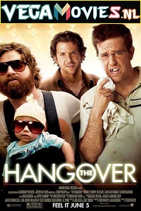 Download  The Hangover (2009) Dual Audio {Hindi-English} 480p [300MB] | 720p [900MB] | 1080p [3.5GB]