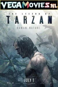 Download  The Legend of Tarzan (2016) Dual Audio {Hindi-English} 480p [400MB] | 720p [1GB] | 1080p [3GB]