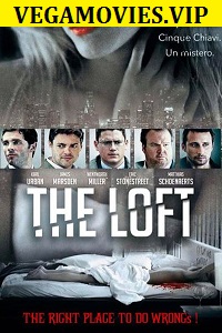 Download  [18-] The Loft (2014) Hindi (HQ Dubbed) 480p [300MB] | 720p [900MB] | 1080p [1.7GB]