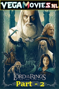 Download  The Lord of the Rings 2: The Two Towers (2002) Dual Audio {Hindi-English} 480p [700MB] | 720p [1.8GB] | 1080p [3.8GB]