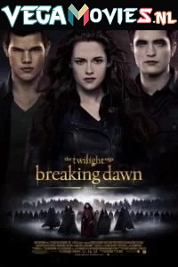 Download  The Twilight Saga: Breaking Dawn – Part 2 (2012) Dual Audio {Hindi-English} 480p [350MB] | 720p [950MB] | 1080p [3.7GB]