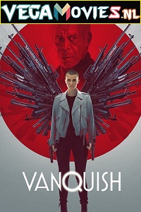 Download  Vanquish (2021) English Full Movie 480p [350MB] | 720p [800MB] | 1080p [2GB]