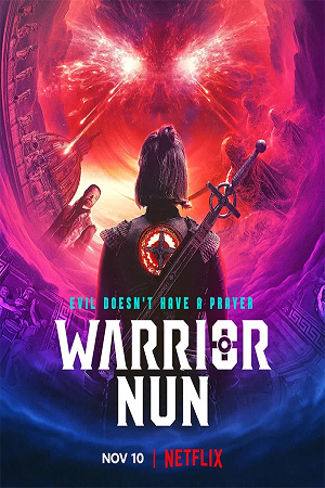 Download  Warrior Nun (Season 1 – 2) Netflix {English With Subtitles} 720p [180MB] WEB-DL